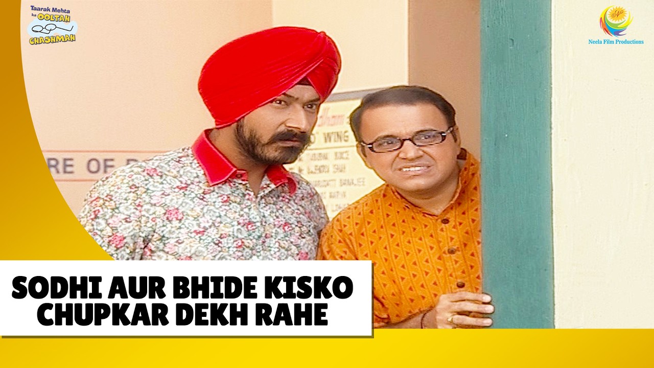 Sodhi aur Bhide Kisko Chupkar dekh rahe ! | Haste Raho Hasate Raho| Taarak Mehta ka Ooltah Chashmah