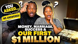 😳 You Asked… We Answered! Money, Marriage, Success & Our First $1 MILLION