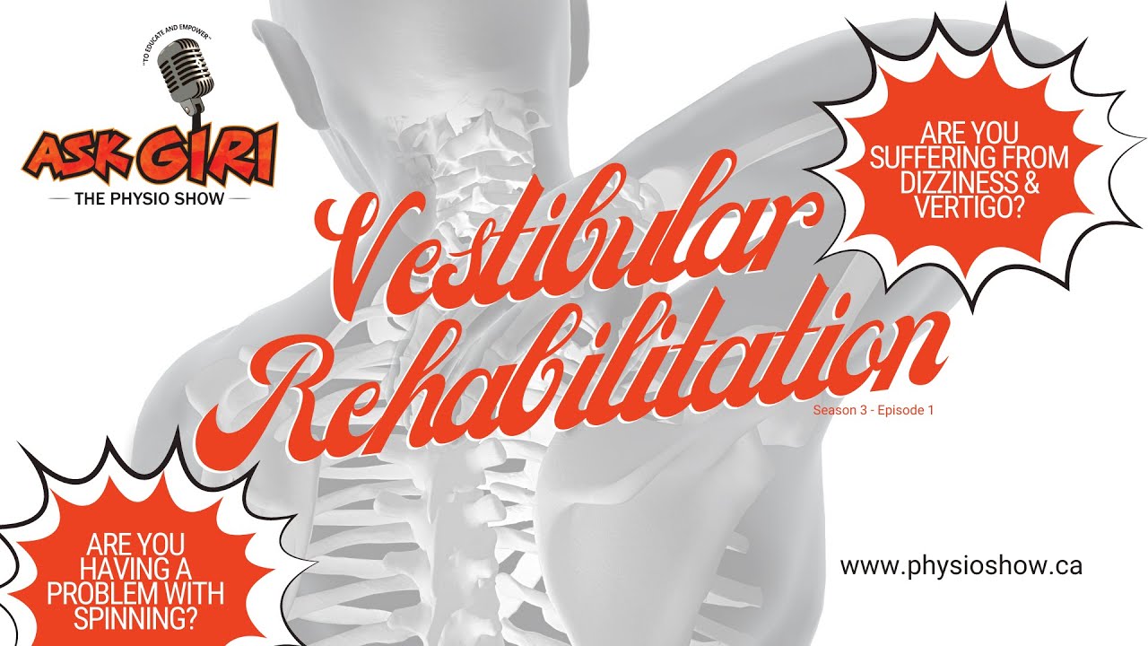 Vestibular Rehabilitation Therapy (S3E1)