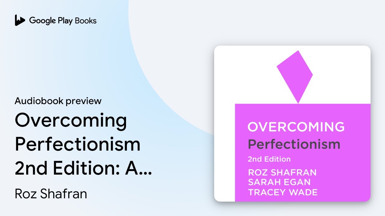 Overcoming Perfectionism 2nd Edition: A… by Roz Shafran · Audiobook preview