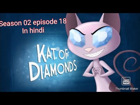 kid vs kat season 02 episode 18  Bootsville’s Most Wanted/Kat of Diamonds