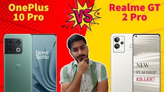 Realme GT 2 Pro vs Oneplus 10 Pro | Realme is the new Flagship Killer? Tech Sober | Full Comparison
