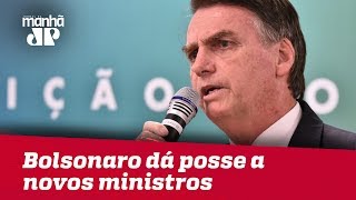 Bolsonaro dá posse a novos ministros do Governo