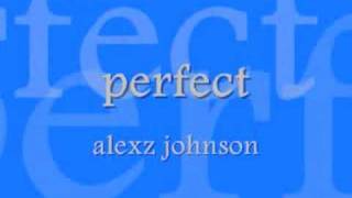 alexz johnson - perfect