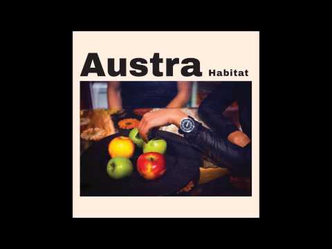 AUSTRA - Habitat
