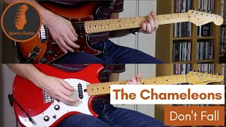 Don&#39;t Fall - The Chameleons (Guitar Cover)