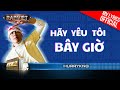 Hãy Yêu Tôi Bây Giờ - HURRYKNG - Team BigDaddy | Rap Việt 2023 [MV Lyrics]