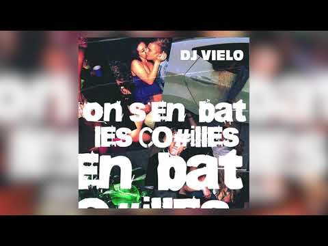 Dj Vielo Dj Anilson - On S'en bat les Couilles Feat Ninocess & Mc Virus