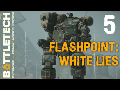 Flashpoint: White Lies | Battletech Extended CE 3049 Heavy Metal Episode 5