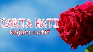 Lirik Lagu Carta Hati - Najwa Latif || Lagu Melayu Hits Populer