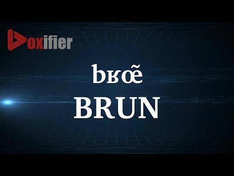 How to Pronunce Brun in French - Voxifier.com