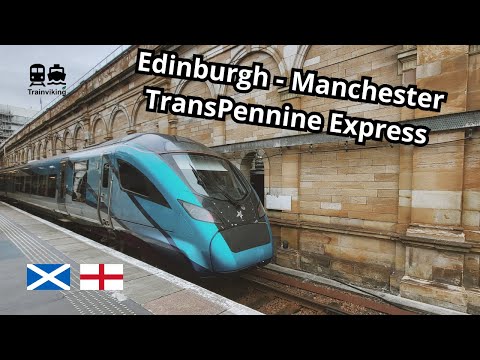 TransPennine Express Edinburgh - Manchester along the scenic part of northern England