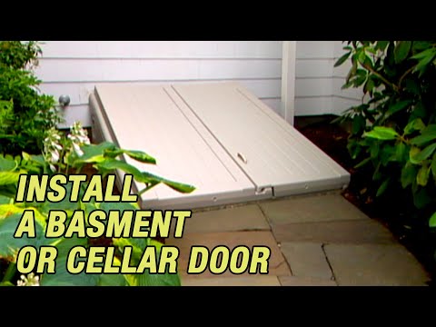 Install a Basement or Cellar Door