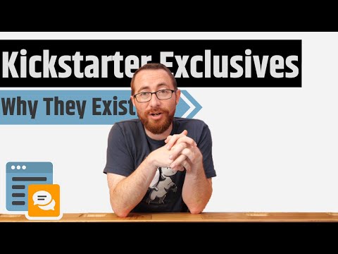 Kickstarter Exclusive Content - The Problems With It And Why We Need It