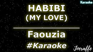 Download lagu Faouzia - HABIBI (MY LOVE) (Karaoke) mp3