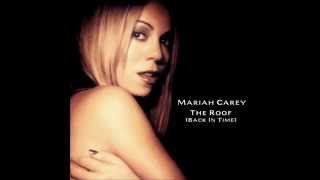Mariah Carey - The Roof (Mobb Deep Extended Mix)