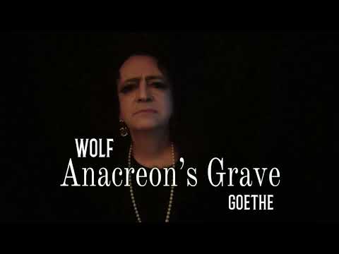 "Anakreons Grab" [Anacreon's Grave] - WOLF | LauraTenora