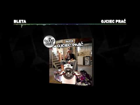 Bleta feat. Hakim - "Ojciec prać" (prod. Hakim)