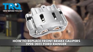 How to Replace Front Brake Calipers 1998-2011 Ford Ranger