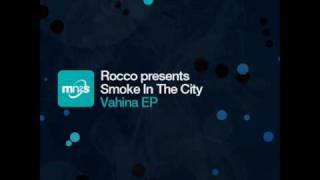 smoke in the city - vahina (fukiflex in the city mix)