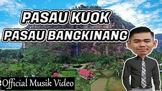 Download lagu PASAU KUOK PASAU BANGKINANG mp3 Download lagu PASAU KUOK PASAU BANGKINANG mp3