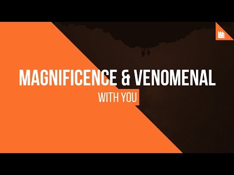 Magnificence & Venomenal feat. Emelie Cyréus - With You