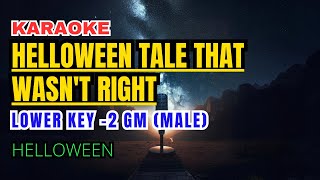 Download lagu Helloween - a Tale That Wasn't Right Karaoke Lower Key -2 (Male) mp3 Download lagu Helloween - a Tale That Wasn't Right Karaoke Lower Key -2 (Male) mp3