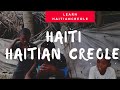 Haitian Creole  vs French In Haiti
