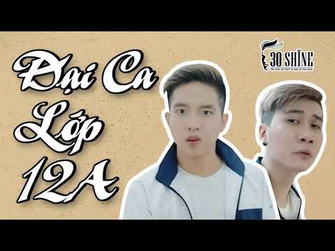 1 Hours | Đại Ca Lớp 12A ( Túy Âm + Save Me Parody ) - LEG