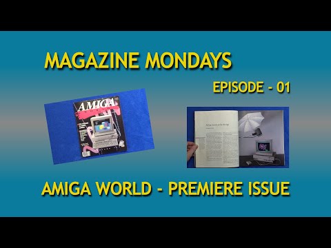 Magazine Mondays Episode 01 - Amiga World - Premiere Issue