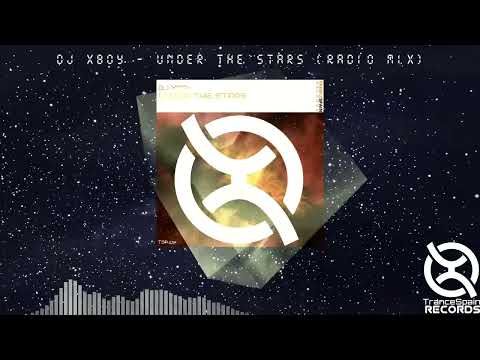 137 - Dj XBoy - Under the stars (Radio Mix)
