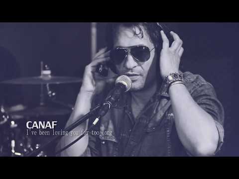 Canaf - I've been loving you too long (by Otis Redding and Jerry Butler, 1965)