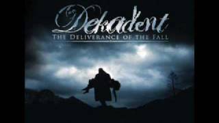 Dekadent - Call Of Deliverance