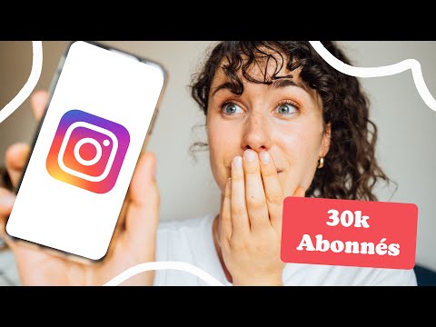 INSTAGRAM : Comment je suis passée de 2k abonnés à 30k en un an ? 📱