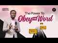 The Power To Obey The Word Phaneroo Sunday 206 Apostle Grace Lubega