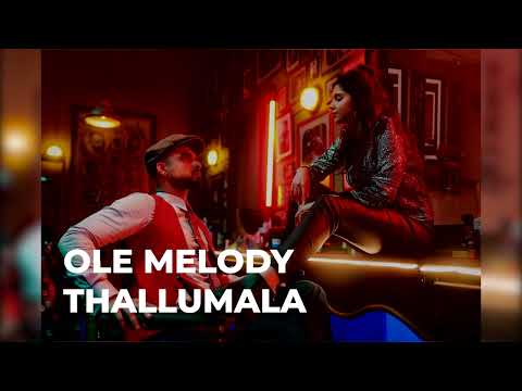 Ole Melody ( Without Dialogue ) - Thallumaala