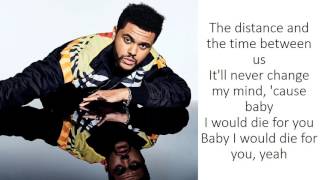 The Weeknd - Die For You (Lyrics)