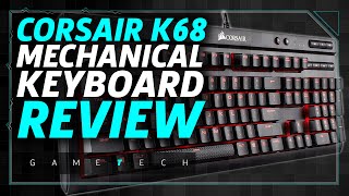 Video thumbnail for Corsair K68 Keyboard Review: Is It Worth $100? by GameSpot