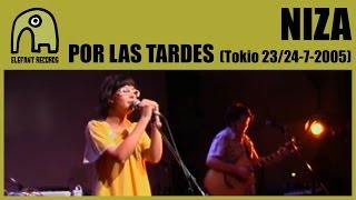 NIZA - Por Las Tardes [Tokyo, Japan - Live Club Cay - 23-07-2005] 3/12