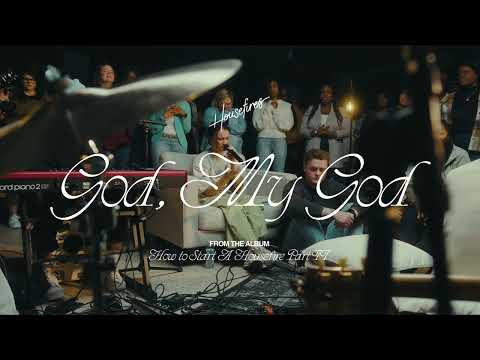Housefires - God My God (feat. Mariah Adigun) [Official Audio]