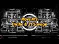 Drake 21 Savage More M S Lyrics