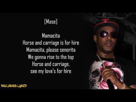 Cam'ron - Horse & Carriage ft. Mase (Lyrics)