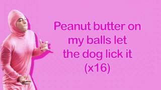 pink guy Peanut butter Lyrics