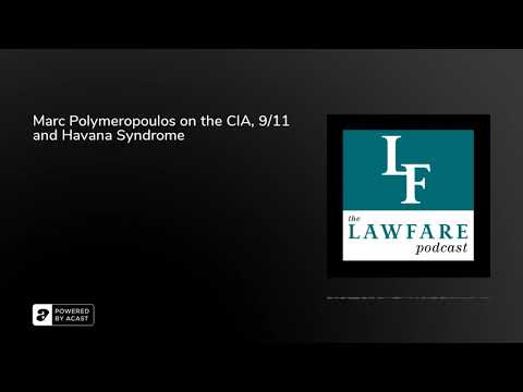 Marc Polymeropoulos on the CIA, 9/11 and Havana Syndrome
