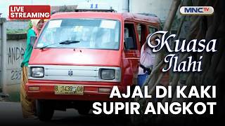 Download lagu 🔴AJAL DI KAKI SUPIR ANGKOT | LIVE KUASA ILAHI | 30 MARET 2026 mp3