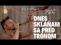 DNES SKLÁŇAM SA PRED TRÓNOM Martindom Worship Eva Hrešková Official Video