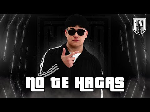 Gonza BR - NO TE HAGAS (Turreo Edit)