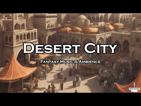 DND Desert City Music | RPG Ambience | Arabian Music