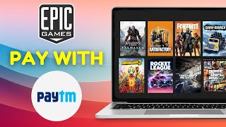 How To Pay on Epic Games Using Paytm [2024]