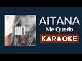 Aitana, Lola Indigo - Me Quedo (Karaoke - Letra - Instrumental) Aitana, Lola Indigo - Me Quedo (Karaoke - Letra - Instrumental)
